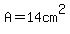 A=14cm%5E2