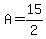 A=15%2F2