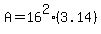 A=16%5E2%283.14%29