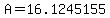 A=16.1245155