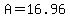 A=16.96