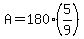 A=180%285%2F9%29