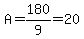A=180%2F9=20