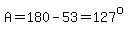 A=180-53=127%5Eo
