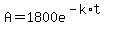 A=1800e%5E%28-k%2At%29