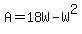 A=18W-W%5E2