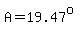 A=19.47%5Eo