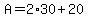 A=2%2A30%2B20