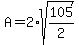 A=2%2Asqrt%28105%2F2%29