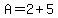 A=2%2B5