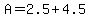 A=2.5%2B4.5