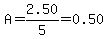 A=2.50%2F5=0.50