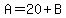 A=20%2BB