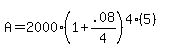 A=2000%281%2B.08%2F4%29%5E%284%285%29%29