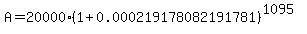 A=20000%281%2B0.000219178082191781%29%5E%281095%29