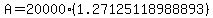 A=20000%281.27125118988893%29