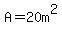 A=20m%5E2