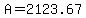 A=2123.67