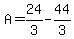 A=24%2F3-44%2F3