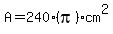 A=240%28pi%29cm%5E2