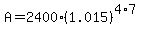 A=2400%281.015%29%5E%284%2A7%29