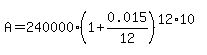 A=240000%281%2B0.015%2F12%29%5E%2812%2A10%29