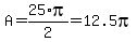 A=25%2Api%2F2=12.5pi