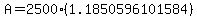 A=2500%281.1850596101584%29