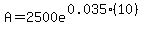 A=2500e%5E%280.035%2810%29%29