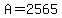 A=2565