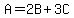 A=2B%2B3C