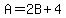 A=2B%2B4
