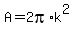 A=2pi%2Ak%5E2