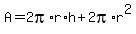 A=2pi%2Ar%2Ah%2B2pi%2Ar%5E2