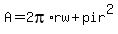 A=2pi%2Arw%2Bpir%5E2