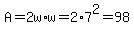 A=2w%2Aw=2%2A7%5E2=98