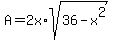 A=2x%2Asqrt%2836-x%5E2%29