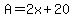 A=2x%2B20