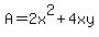 A=2x%5E2%2B4xy