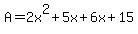 A=2x%5E2%2B5x%2B6x%2B15