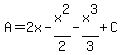 A=2x-x%5E2%2F2-x%5E3%2F3%2BC