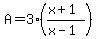 A=3%28%28x%2B1%29%2F%28x-1%29%29
