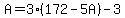A=3%28172-5A%29-3