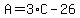 A=3%2AC-26