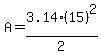 A=3.14%2815%29%5E2%2F2