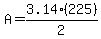 A=3.14%28225%29%2F2