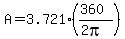A=3.721%2A%28%28360%29%2F%282pi%29%29