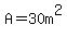 A=30m%5E2
