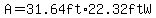 A=31.64ft%2A22.32ftW
