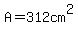 A=312cm%5E2
